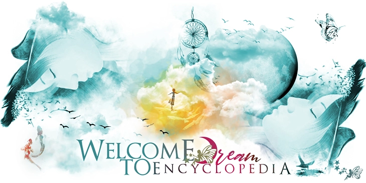 Welcome to Dream Encyclopedia